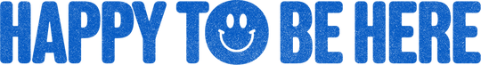 Happy To Be Here